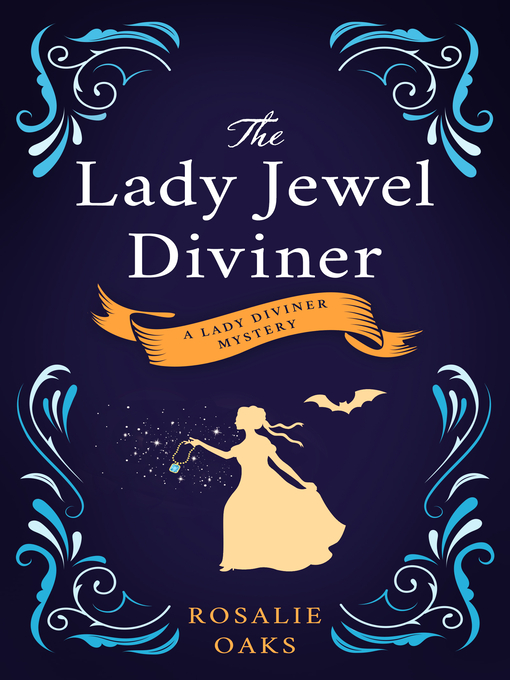 Title details for The Lady Jewel Diviner by Rosalie Oaks - Available
